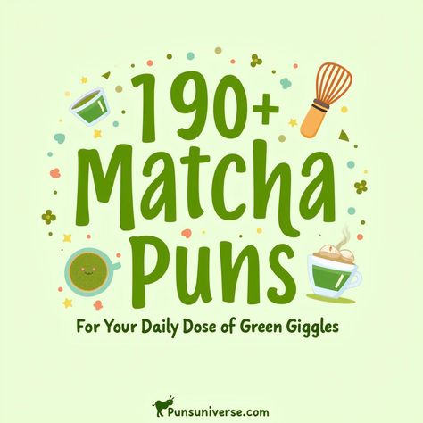 Sip back and enjoy a chuckle with our "190+ Matcha Puns for Your Daily Dose of Green Giggles!" Discover tea-rrific humor that'll steep you in laughter and brighten your day! Perfect for matcha lovers and pun enthusiasts alike! 🍵😂 #puns #MatchaMadness #TeaTime #PunLovers #GreenGiggles #MatchaMagic #LaughterIsTheBestMedicine Matcha Aesthetic Quotes, Matcha Puns, Matcha Quotes, Wedding Puns, Plan Bee, Holiday Puns, Sip Happens, Tea Riffic, Bad Puns