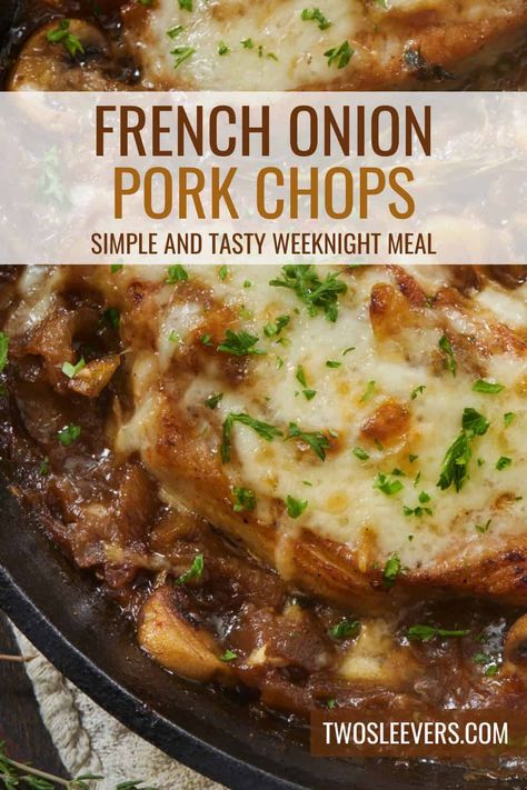 French Onion Pork Chops | Onion Smothered Pork Chop Recipe - TwoSleevers Pork Chop Recipes French Onion Soup, Pork Chops Onions, French Onion Pork Loin Crock Pot, Pork And Bacon Recipes, Pork Chops With Caramelized Onions, Side Dishes That Go With Pork Chops, Polynesian Pork Chops Recipes, Oven Baked French Onion Pork Chops, Pork Chops French Fried Onions