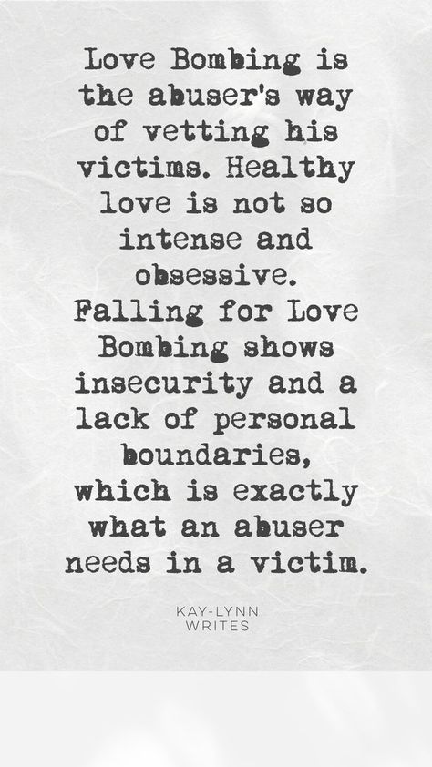 Quotes About Being Love Bombed, Love Bombed Quotes, Abusers Quotes, Abused Women Quotes Relationships, Insecure Relationship Quotes, Npd Recovery, Abused Women Quotes, Overcoming Quotes, Love And Trust Quotes