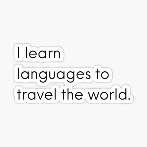 Language Quotes Inspiration, Fluent In Language Aesthetic, Language Learning Manifestation, Learn Language Vision Board, Leaning A New Language Aesthetic, Learn A New Language Vision Board, New Language Vision Board, Learning Languages Quotes, Multilanguage Aesthetic