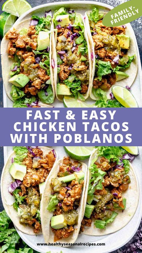 These 20 minute ground chicken tacos with poblano peppers come together so fast for an easy healthy dinner recipe. So whether you’re using it as a family-friendly weeknight dinner recipe or a festive Taco Tuesday, you’ll want to keep this recipe in your back pocket! Poblano Chicken Tacos, Ground Chicken Taco Recipes, Easy Chicken Tacos, Ground Chicken Tacos, Healthy Taco, Lime Chicken Tacos, Hispanic Recipes, Chicken Tacos Easy, Healthy Dinner Recipe