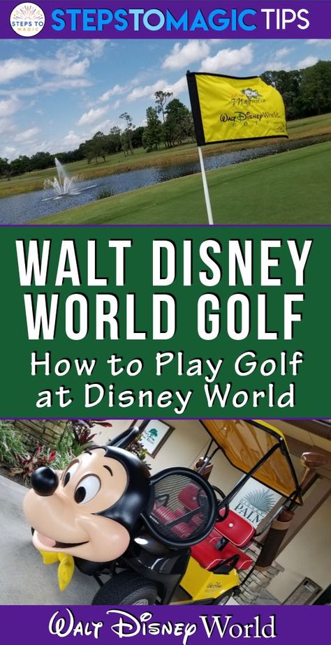 How to Play Golf at Disney World - #StepstoMagic Disneyland Resort California, Disney Golf, Family Vacation Planning, Disney World Hotels, Disney World Vacation Planning, Disney Orlando, Walt Disney World Vacations, Downtown Disney, Vacation Planning