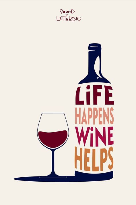 Cheeky yet classy "Life happens, wine helps" design by Sound of Lettering with the text warp effect in Adobe illustrator. Check out the link tree to see more! #winequotes #winequotesfunny #wineposter #wineposterdesign #adobeillustratortextwarp #adobeillustratortexteffects #winetypography #winelettering Warp Text Design, Wine Quotes Humor, Funny Wine Pictures, Wine Logo Ideas, Wine Advertising Design, Wine Illustration Design, Wine Typography Design, Wine Poster Design, Good Wine Quotes