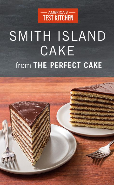 Smith Island Cake Recipe, Island Cake Recipe, Smith Island Cake, Island Cake, Caramel Chocolate Bar, Cookie Toppings, America's Test Kitchen Recipes, America's Test Kitchen, Fool Proof Recipes