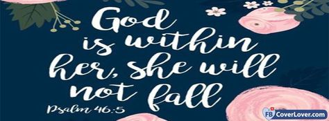 God Is Within Her - cover photos for Facebook - Facebook cover photos - Facebook cover photo - cool images for Facebook profile - Facebook Covers - FBcoverlover.com/maker Book Timeline, Facebook Backgrounds, Fb Cover Photos Quotes, Cover Photos For Facebook, Images For Facebook Profile, Christian Facebook Cover, Facebook Cover Photos Quotes, Facebook Background, Cool Images