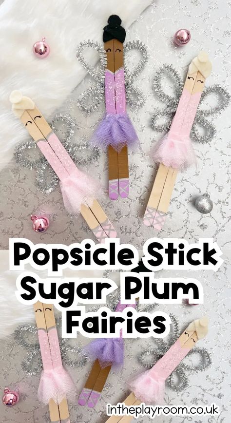 popsicle stick sugar plum fairies craft for kids Fairy Popsicle Sticks, Fairy Crafts For Kids, Nutcracker Tree, Pin Ornaments, Christmas Homeschool, Nutcracker Crafts, Fairy Stick, Snow Globe Crafts, Globe Crafts