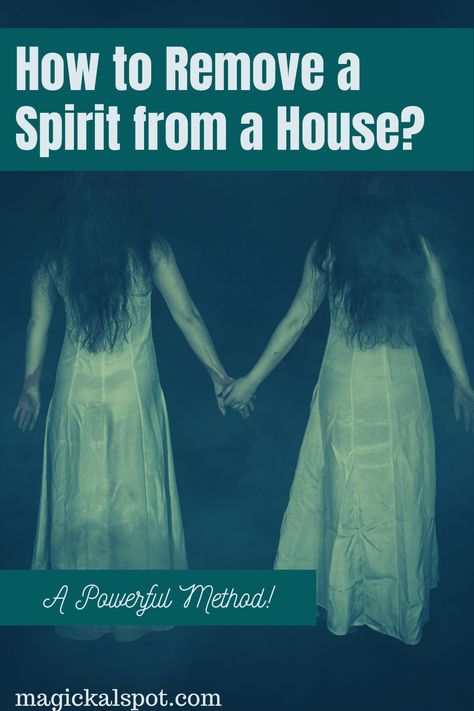 In this article, we'll find out How to Remove a Spirit from a House by using a powerful method. We'll also share with you a few tips. Break Up Spells, Witchcraft Spells For Beginners, Spells For Beginners, Energy Spiritual, Voodoo Spells, Home Energy, Green Magic, Money Spells, Witchy Things