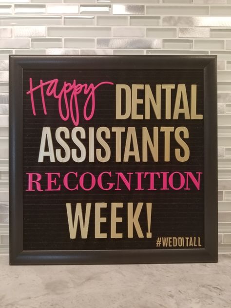 National Dental Assistant Week, Dental Assistant Appreciation Week Ideas, Dental Assistant Week Ideas, Dental Assistant Appreciation Week Gifts, Dental Assistant Appreciation Week, Dental Office Marketing, Dental Assistant Humor, Ortho Office, Office Marketing