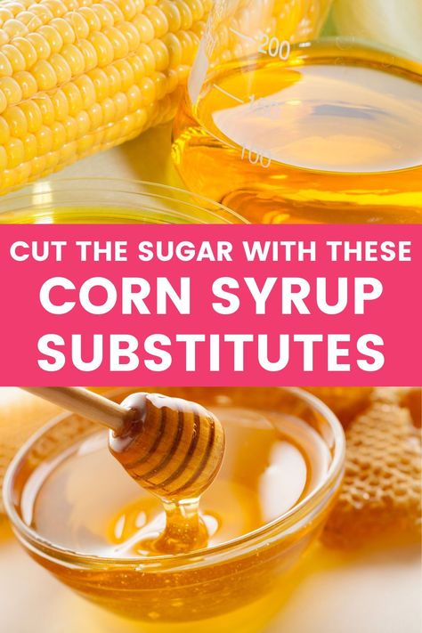 Homemade Corn Syrup Recipe, Corn Syrup Substitute, Maple Syrup Substitute, Healthy Corn, Healthiest Food, Treacle Tart, How To Make Corn, Cooking Substitutions, Karo Syrup