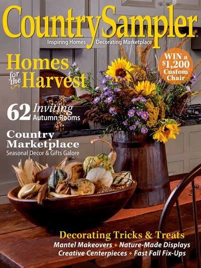 Country Sampler Decorating Ideas, Country Sampler Magazine, Autumn Room, Creative Centerpieces, Nook Decor, Country Sampler, Lifestyle Articles, Country Living Magazine, Country Lifestyle