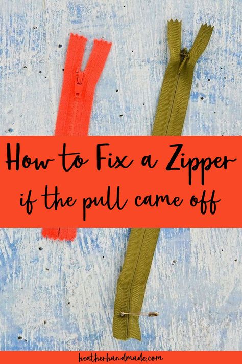 How to Fix a Zipper if the Pull Came Off • Heather Handmade How To Fix A Zipper That Splits, How To Fix A Zipper That Came Off, How To Fix A Broken Zipper, Broken Zipper Fix Diy, How To Fix A Zipper, Zipper Pulls Diy, Fix Broken Zipper, Advanced Sewing Projects, Fix A Zipper