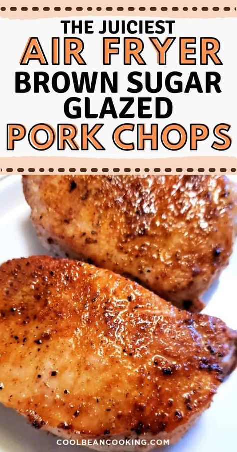 Brown Sugar Glazed Pork Chops, Air Fry Pork Chops, Air Fryer Recipes Pork, Brown Sugar Pork Chops, Boneless Pork Chop Recipes, Air Fryer Pork Chops, Glazed Pork Chops, Pork Chop Recipes Baked, Thighs Chicken