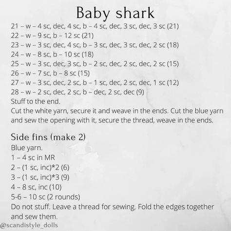 Free pattern for tiny baby shark Design and pattern by @scandistyle_dollsTag @scandistyle_dolls as the author of the pattern. ATTENTION! Updated body description-5 – w – 4 sc, b – inc, 4 sc, inc, 4 sc, w – inc (18)6 – w – 5 sc, b – inc, 5 sc, inc, 4 . you can find more free and exclusive patterns in the bio link enjoy!!. . . . #crochetamigurimi #crochetamigurumis #crochetamigurumis🧶 #crochetamigurumidolls #crochetamigurumibears #crochetamigurumi #crochetpatternsandtutorials #crochetpatternsf... Shark Crochet Pattern Free, Shark Amigurumi Free Pattern, Shark Crochet Pattern, Shark Crochet, Body Description, Amigurumi Shark, Shark Design, Crochet Panda, Pattern Store