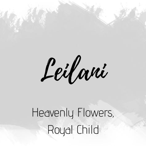 Leilani Name Meaning, Leilani Tattoo Name, Bible Baby Names, Meaningful Baby Names, Rare Baby Names, Christian Names, Sweet Baby Names, Biblical Names, Meaningful Names