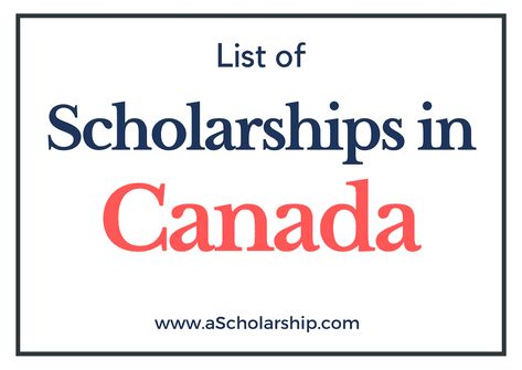 Scholarships For Canadian Students, Canadian Scholarships, Scholarships For Graduate Students, Graduate Scholarships, University Of Western Ontario, Simon Fraser University, University Of Saskatchewan, Carleton University, Canadian Universities