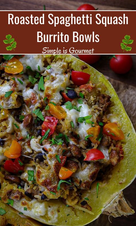 Roasted Spaghetti Squash Burrito Bowls - Simple is Gourmet Beef Spaghetti Squash, Spaghetti Squash Burrito Bowl, Spaghetti Squash Burrito, Ground Beef Spaghetti, Squash Game, Beef Spaghetti, Roasted Spaghetti Squash, Chipotle Burrito Bowl, Chicken And Butternut Squash