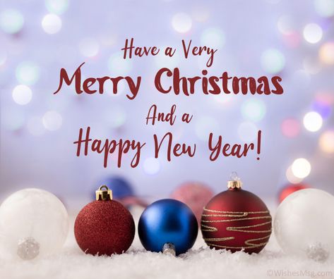 Merry Christmas and Happy New Year Wishes - WishesMsg Merry Christmas Phrases, Happy Christmas Day, Merry Christmas Message, Wish You Merry Christmas, Happy New Year Wallpaper, Xmas Wishes, Happy Merry Christmas, Happy New Year Cards, Merry Christmas Images