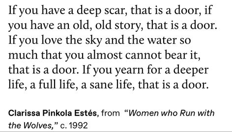 Women That Run With Wolves, Maria Sabina Quotes, Women Who Run With The Wolves Quotes, Women Who Run With The Wolves, Once There Were Wolves, Wild Women Quotes, Wolf Woman, Clarissa Pinkola Estes, Deeper Life