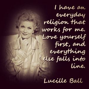 Lucy Quotes, I Love Lucy Show, Balls Quote, Lucy And Ricky, Lucille Ball, Love Lucy, I Love Lucy, Love Yourself First, Women Humor