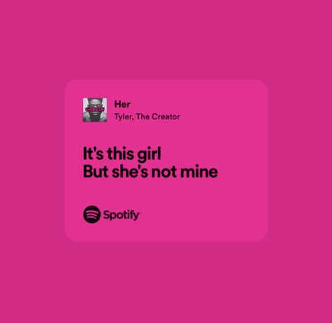 She Tyler The Creator Lyrics, Tyler The Creator Spotify, Tyler Lyrics, Tyler Wallpaper, Creator Quotes, Tyler The Creator Lyrics, Tyler The Creator Aesthetic, Real Lyrics, Creator Aesthetic