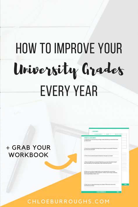 How to Improve Your University Grades Every Year - ChloeBurroughs.com College Grades, Study Advice, Nursing School Scholarships, College Club, College Success, College Survival, College Advice, Nursing School Studying, College Stuff