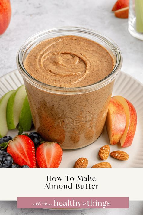 Honey Almond Butter Recipe, Make Almond Butter, Homemade Almond Butter, Almond Butter Recipes, Make Cream Cheese, Homemade Pumpkin Puree, Cookie Dough Bites, Sweet Dips, Cinnamon Almonds