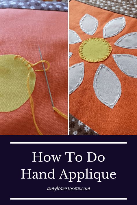 This beginner hand applique tutorial will help you master the basic technique of applique, as well as help develop your hand sewing skills. Click through for step by step instructions, and discover how versatile applique can be for all your creative sewing projects. #sewingbeginners #ilovesewing #learntosew Aplique Quilts By Hand, Applique Tutorial Step By Step, How To Applique For Beginners By Hand, Hand Applique Stitches, Applique Work Tutorial, Hand Stitched Applique, How To Do Applique Work, Hand Sewn Applique, Applique Stitches Hand