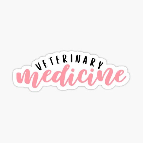 Veterinary Medicine Laptop Stickers for Sale | Redbubble Veterinary Medicine Stickers, Veterinary Medicine Quotes, Veterinary Stickers, Veterinary Medicine Humor, Vet Stickers, Veterinarian Student, Veterinarian Quotes, Vet School Motivation, Medicine Humor