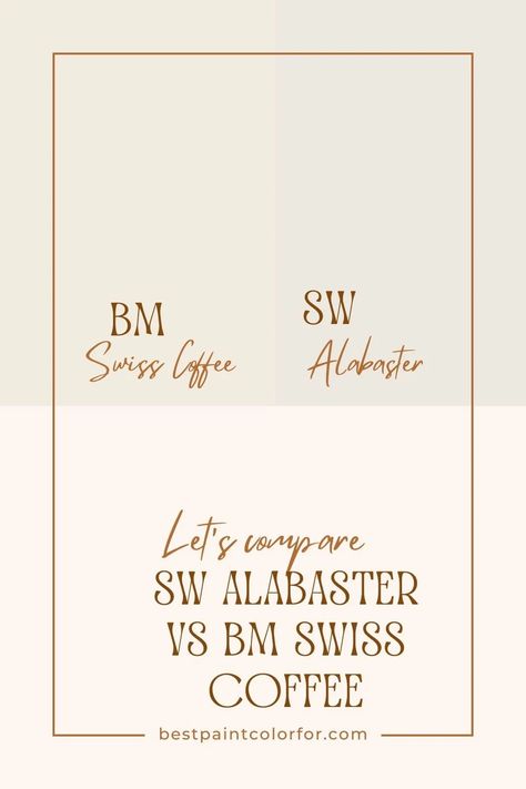 SW Alabaster vs BM Swiss Coffee: let�’s compare! Alabaster Vs Swiss Coffee, Bm Swiss Coffee, Sw Alabaster, Creamy White Paint, Off White Paint Colors, Paint Color Guide, Sherwin Williams Alabaster, Off White Paint, White Paint Color