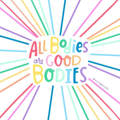 All bodies are good bodies. Including yours. Period. #annaparade #allbodiesaregoodbodies #bodyliberation #celebration #soft All Bodies Are Good Bodies, Hand Lettering Drawing, Body Positive, Body Love, Rainbow Color, Dream Body, Gifts For Adults, Hand Lettered, Body Positivity