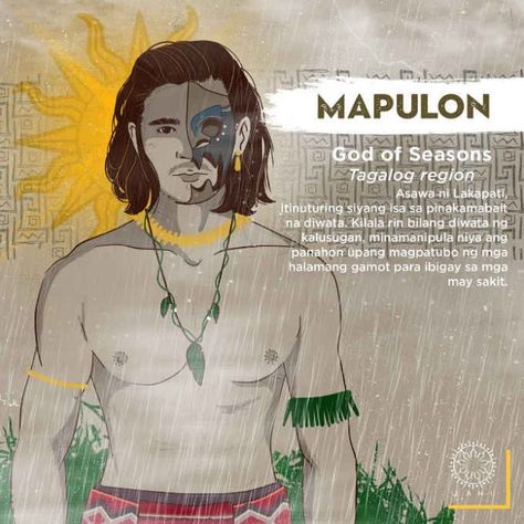 Mapulon, God of Seasons 1 Filipino Mythology Gods, Philippine Deities, Filipino Literature, Filipino Mythology Mythical Creatures, Philippines Mythology Goddesses, Filipino Mythological Creatures, Filipino Mythology, Bathala Philippine Mythology, Philippine Mythology