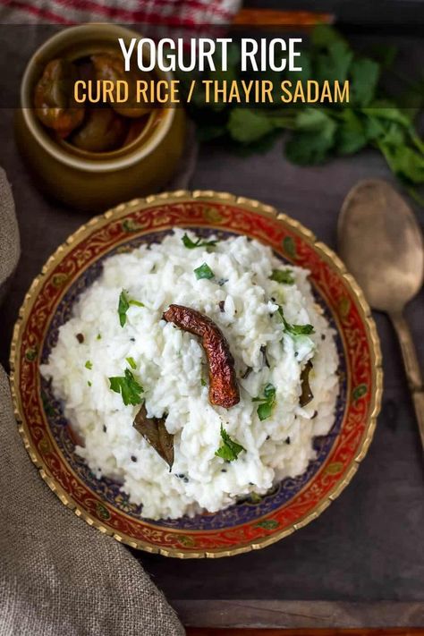 The delicate and mild flavored curd rice (also known as thayir sadam or yogurt rice) is a befitting finale to a sumptuous spicy meal. Learn how to make this comfort food in under 30-minutes. #Indiancuisine #vegetarianrecipes Curd Rice Recipe, Yogurt Rice, Curd Rice, Hearty Dinner Recipes, Easy Vegetarian Dinner, Easy Indian Recipes, Creamy Rice, Indian Recipe, Cooked Rice