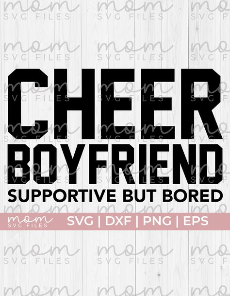 Cheer Boyfriend, Cheerleading Svg, Cheer Posters, Cheerleader Svg, Cheer Svg, Bow Svg, Cheer Life, Cheer Mom Shirts, Football Cheer