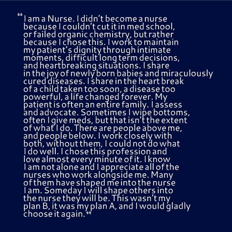 Why I became a nurse Why Be A Nurse, Why Nursing, Hospital Quotes, Work Humour, Nursing Knowledge, Nurse Stories, Being A Nurse Quotes, Making Goals, Appreciation Message