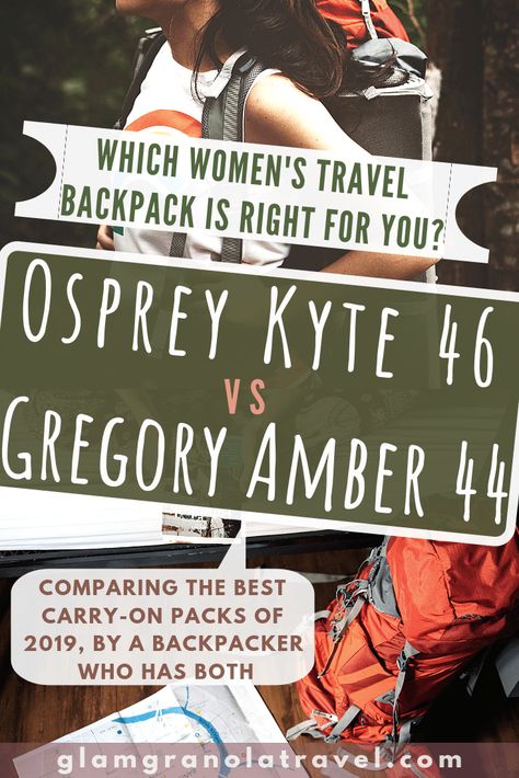 Osprey Kyte 46 vs Gregory Amber 44: Battle of the Best Carry-On Travel Backpacks | Glam Granola Travel Carry On Packing, Travel Backpacks, Backpacking Tips, Frequent Traveler, Tactical Backpack, Family Getaways, Backpacking Travel, Travel Sites, Safe Travel