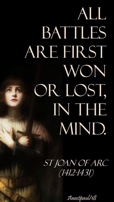 Joan Of Arc Quotes, Santa Joana D'arc, St Joan Of Arc, Saint Joan Of Arc, Brain Facts, Saint Quotes Catholic, St Joan, Wise Sayings, Catholic Saint