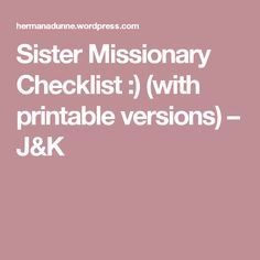 Sister Missionary Packing List, Sister Missionary Outfits, Later Day Saints, Lds Mission, Emergency Prepardness, Sister Missionary, Sister Missionaries, Packing Checklist, Church Activities