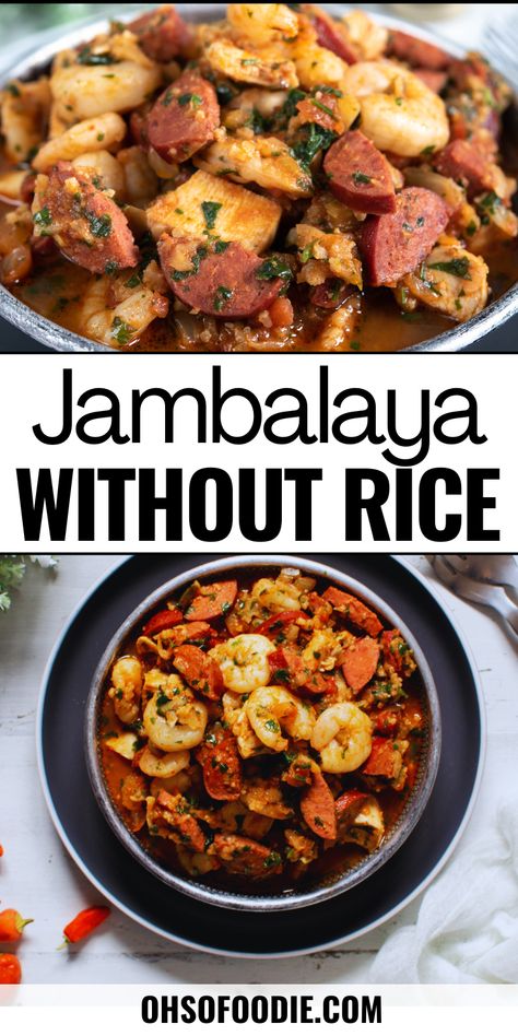 Text reads Jambalaya Without Rice Jambalaya Without Rice, Jambalaya No Rice, Jambalaya Recipe Without Rice, Keto Jambalaya Recipe, Cauliflower Rice Jambalaya, Recipe For Jambalaya, Low Carb Jambalaya Recipe, Low Carb Jambalaya, Keto Jambalaya