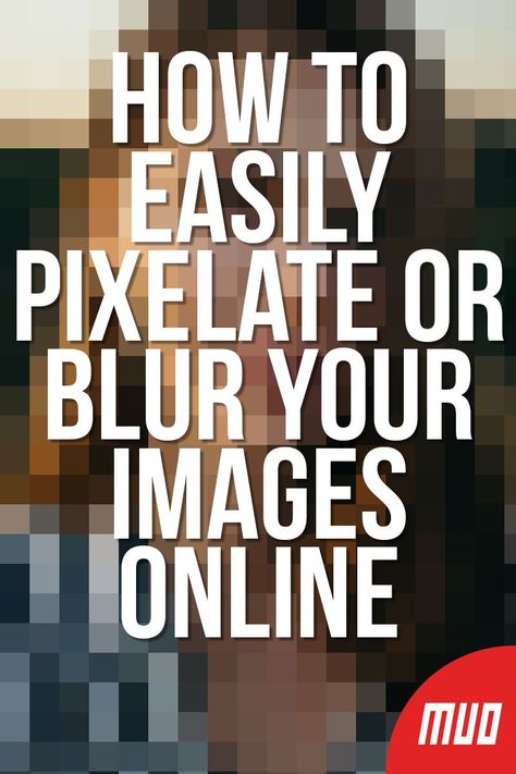 How To Pixelate An Image, How To Blur Photos, Amazon Work From Home, Blur Image Background, Filter Photo, Photos Of Eyes, Blur Photo, Name Photo, Tech Tips