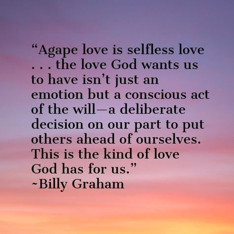 Agape Love Quotes, Agape Quotes, Selfless Love Quotes, Sacrificial Love, Agape Love, Types Of Love, Selfless Love, Acts Of Love, Christian Post