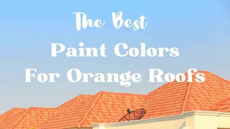 Orange Shingle Roof Color Schemes, Orange Roof House Colors, Terracotta Roof House Exterior Colors, Cream Exterior House Color, Terracotta Roof House, Cream Colored Houses, Orange Roof, Benjamin Moore Exterior Paint, Orange Front Doors