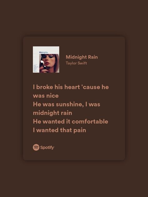 Youre On Your Own Kid Taylor Swift, Midnight Rain Taylor Swift, Karma Is My Boyfriend, Midnight Rain, Love Yourself Lyrics, Swift Lyrics, Estilo Taylor Swift, Fall From Grace, Lyrics Aesthetic