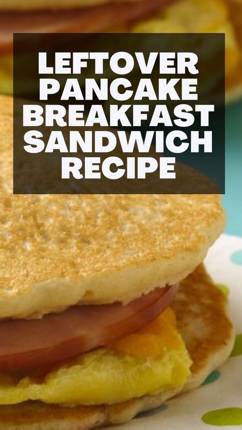 Unique Sandwich Recipes, Leftover Pancakes, Best Breakfast Sandwich, Kitchen Science, Breakfast Sandwich Recipes, Pancake Breakfast, Tasty Breakfast, Sliced Ham, Weekend Breakfast