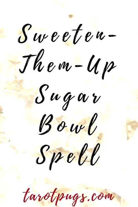 Sweeten-Them-Up Sugar Bowl Spell can be customized to get someone to be sweeter and kinder to you. #witchcraft #spells #hoodoo Spell To Sweeten Someone, Spells For Kindness, Kindness Spell, Spell Times, Bowl Spells, Court Spells, Grimoire Notebook, Honey Jar Spell, Witchy Spells