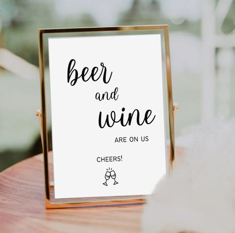 Beer and Wine Party Sign, Wedding Table Sign, Beer And Wine Bar, Wedding Open Bar Template, Minimalist Alcohol Printable Sign Wedding Bar Sign Beer And Wine, Beer And Wine Bar Wedding, Wine Bar Wedding, Wedding Open Bar, Wedding Table Sign, Rehearsal Dinner Decorations, Beer And Wine, Wine Party, Bar Wedding