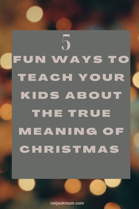 Here are some exciting ways to teach your kids the true meaning of Christmas and make Christ the center of your Christmas celebration. Christmas Lessons For Kids, Christmas Meaning, Christmas Stories For Kids, The True Meaning Of Christmas, Christmas Lesson, Christmas Teaching, Toddler Behavior, Christmas Bible, How To Teach Kids