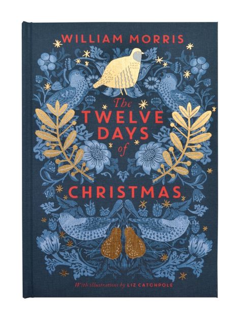 'On the first day of Christmas, my true love gave to me . . .' The V&A's Twelve Days of Christmas is a stunning book filled with hand-picked patterns from the V&A's collections. Featuring art work by William Morris and Charle... Emily Brontë, William Morris Designs, Beautiful Book Covers, Twelve Days Of Christmas, Modern Fantasy, Christmas Illustration, Arts And Crafts Movement, 12 Days Of Christmas, Christmas Books