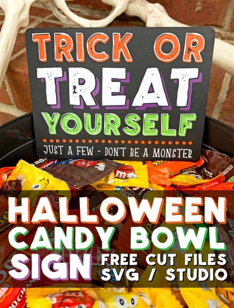 DIY 'Trick or Treat Yourself' Halloween Candy Bowl Sign + FREE Cut File | Where The Smiles Have Been #Halloween #TrickOrTreat #TrickOrTreatYourself #HalloweenCandy #Candy #CandyBowl #Silhouette #Cricut #Vinyl #Fall #October #HalloweenDecor #Sign #DIYsign Halloween Candy Signs Take One, Halloween Trick Or Treat Ideas, Halloween Candy Bowl Sign, Candy Bowl Sign, Shirt Svgs, Trick Or Treat Yourself, Halloween Svgs, Halloween Candy Bowl, Candy Quotes