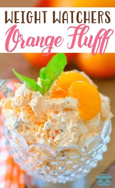 Weight Watchers Orange Fluff, Orange Fluff Dessert, Easy Weight Watchers Desserts, Weight Watchers Dessert, Orange Fluff, Weight Watcher Desserts, Weight Watchers Dessert Recipes, Fluff Recipe, Weight Watchers Recipes Desserts