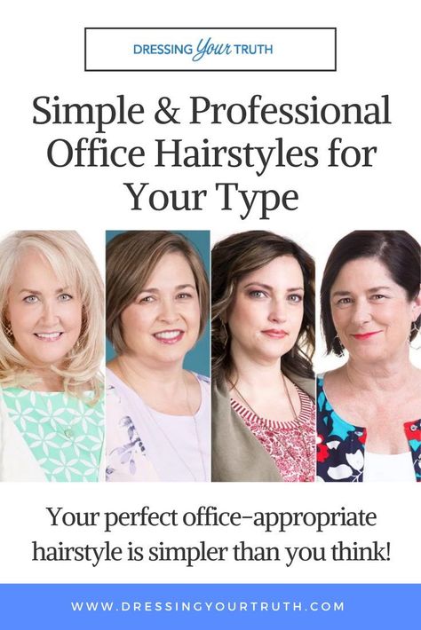 Dyt Type 4 Hair, Dyt Type 1 Hairstyles, Energy Profiling, Personal Style Types, Style Types, Office Hairstyles, Dressing Your Truth, Carol Tuttle, Type 4 Hair